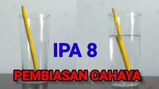 PEMBIASAN CAHAYA IPA KELAS 8 CAHAYA DAN OPTIK