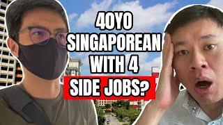 I Confronted the 40YO Singaporean with 4 Side Jobs He Once Lived Paycheck To Paycheck...