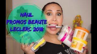 HAUL PROMOS BEAUTE LECLERC - Jai craqué