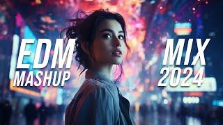 EDM Mashup Mix 2024  Best Mashups & Remixes of Popular Songs - Party Music 2024