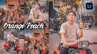 Tutorial edit foto Orange Peach menggunakan Lightroom  Lightroom Tutorial