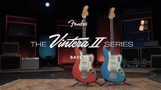 Exploring the Vintera II Bass VI Models  Vintera II  Fender