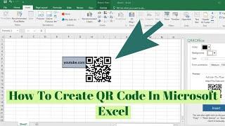How To Create A QR Code In Microsoft Excel  Generate QR Code For Free in MS Excel  Simple and Fast