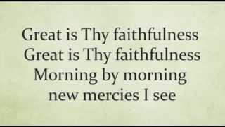 Great Is Thy Faithfulness Worship Video