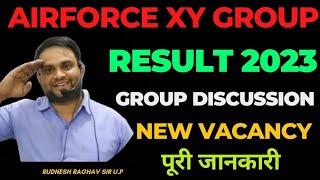 Airforce Result 2023 date  Airforce exam Result 2023  Airforce group discussion date  New vacancy