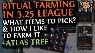 POE 3.25 - HOW I FARM MY RITUALS  & WHY?   + AN ATLAS TREE THAT YOU CAN COPY