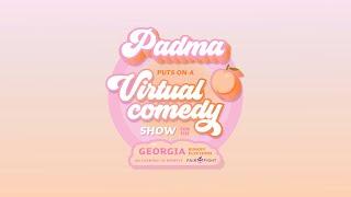 Padma Puts on a Virtual Comedy Show  An Evening to Benefit Fair Fight