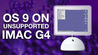 Installing Mac OS 9 on an unsupported iMac G4 and recording the screen + How To