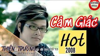 Cảm Giác-Thiên Trường Album Vol 12006ThienTruongOfficial