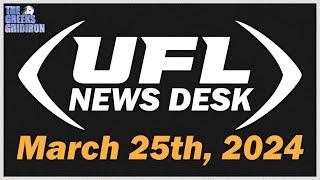 UFL News Desk  March 25th 2024