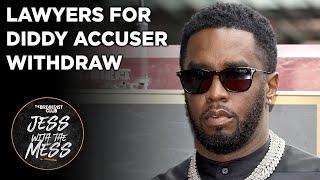 Lawyers For Diddy Accuser Ask To Withdraw From Case