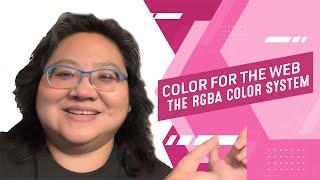 Coding for Beginners CSS Basics #55— RGBA vs. the RGB color system