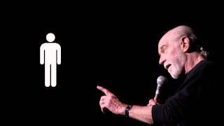 George Carlin - The male disease