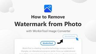 How to Remove Watermarks from Photo  WorkinTool Image Converter