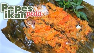 MASAK TANPA MINYAK  -  RESEP TRADISONAL PEPES IKAN PEDA LEZAT BANGET