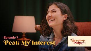 The Armenian Dating Show  Peak My Interest  Episode 7