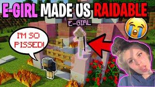 We went RAIDABLE because of these E-GIRLS *RAGE*  Minecraft HCF