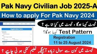 How to apply for Pak navy Civilian 2024  Pak Navy test preparation 2024 Pak navy civilian job 2024