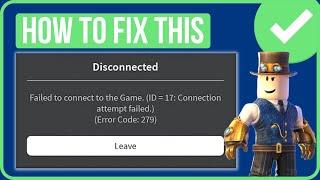 ROBLOX ERROR CODE 279 FIX How to Solve Connection Issues in Roblox