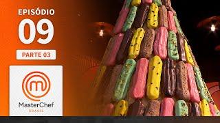 EPISÓDIO 09 - 35 PROVA DO MURO E TORRE DE ECLAIRS  TEMP 09  MASTERCHEF BRASIL