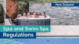 Spa pool & swim spa regulations. New Zealand