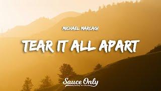 Michael Marcagi - Tear It All Apart Lyrics
