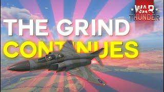 The Grind Continues - WarThunder Live