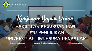 Kunjungan Bapak Dekan FKIP Univ. Dwijendra Denpasar