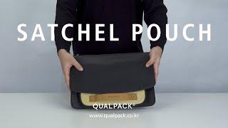 SATCHEL POUCH  제품사용영상  QUALPACK