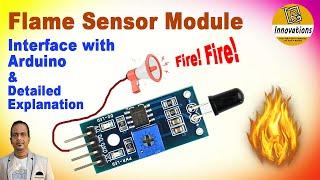 Flame Sensor Module  Detailed Explanation and Practical Demonstration using Arduino