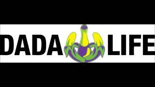 Dada Life - Feed The Dada Freydal Remix