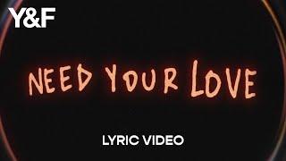 Need Your Love Lyric Video - Hillsong Young & Free