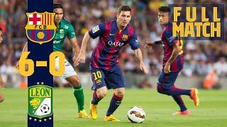 FULL MATCH Barça - Club León 2014 GOALS GOALS GOALS.