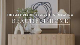 Top Timeless Design Trends for a Beautiful Home  Ashley Childers Home
