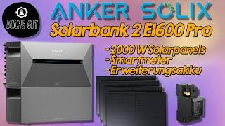 Anker SOLIX Solarbank 2 E1600 Pro - Aufbau und Inbetriebnahme