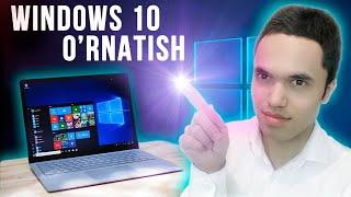 WINDOWS 10 ORNATISH  KOMPYUTERGA WINDOWS 10 USTANOVKA QILISH 