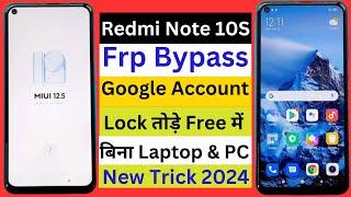 Redmi Note 10S Frp Byepass redmi note 10s ka google account lock kaise hataye redmi note 10s frp