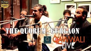 The Quorum Club  Qawwali Night  Sufi Bros  Hamsar Hayat  Athar Hayat  Gurugram