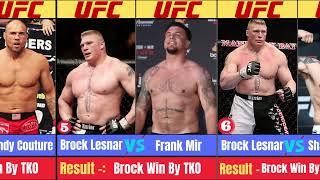 List of All Brock Lesnar UFC  MMA Matches & Win-Loss Record . Every Brock Lesnar UFC Match. #ufc