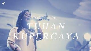 Tuhan Kupercaya - OFFICIAL MUSIC VIDEO