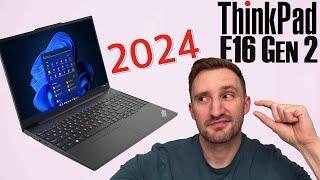 SO CLOSE to Great -  2024 Lenovo Thinkpad E16 Gen 2 Review AMD