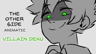 VILLAIN DEKU - The Other Side - BNHA Animatic