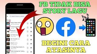 Cara Mengatasi Facebook Tidak Bisa Menerapkan Story Musik