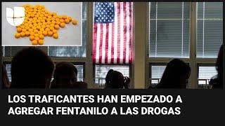 Crece la preocupación por la epidemia de fentanilo en las escuelas