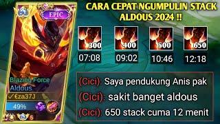 ALDOUS 650 STACK CUMA 12 MENIT GINI RAHASIANYA  BUILD ALDOUS TERSAKIT 2024 - MOBILE LEGENDS