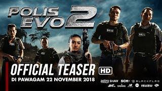 POLIS EVO 2 - Official Teaser HD  Di Pawagam 22 November