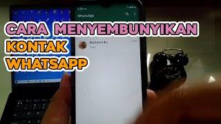 Cara Menyembunyikan Kontak WhatsApp Original - Terbaru