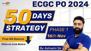 How to prepare for ECGC PO Exam ?  50 Days Strategy  ECGC PO 2024  By Ashwini Sir