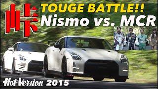 TOUGE SHOWDOWN HIGH POWER BATTLE NISMO GT-R vs. MCR GT-R【Hot-Version】2015