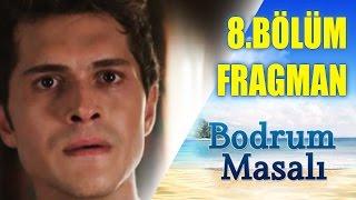 Bodrum Masalı - 8. Bölüm Fragmanı